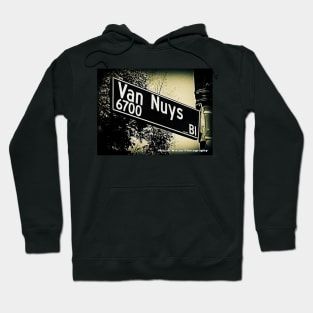 Van Nuys Boulevard, SFV, Los Angeles, California by Mistah Wilson Hoodie